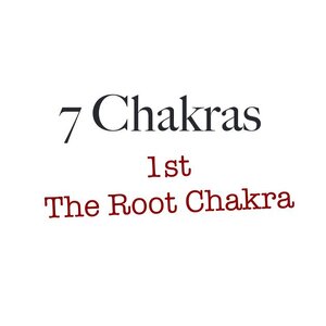 7 Chakras แบบฉบับลัดสั้น...The Root Chakra.